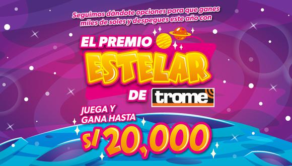 Promoción “Premio Estelar de Trome” > Completa tu tablero y gana hasta 20 mil soles ¡Son más de 1000 premios!