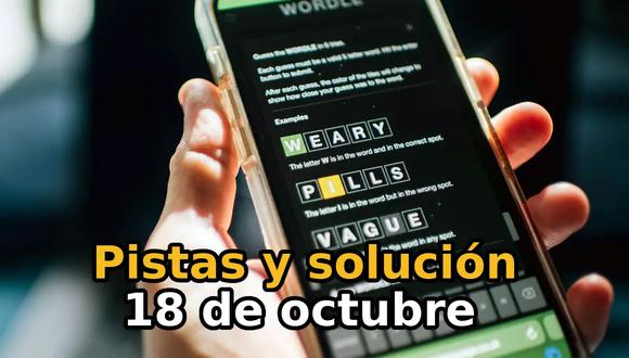 Verifica las pistas y la solución del Wordle español de hoy, martes 18 de octubre de 2022, en los métodos normal, tildes y científico. (Foto: AFP)