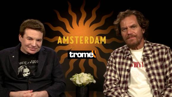 Trome conversó con los actores Mike Myers y Michael Shannon a poco del estreno de "Amsterdam", filme plagado con un reparto de estrellas que llega a los cines peruanos el próximo 6 de octubre.