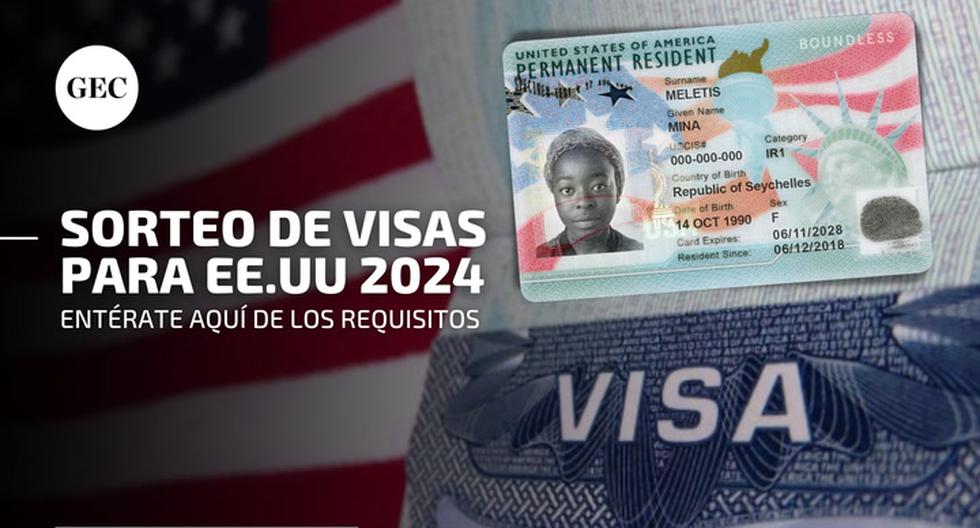 Lotería de visas 2024 a EE.UU mira aquí los requisitos para aplicar al