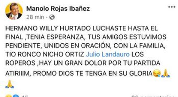 Willy Hurtado falleció, informó Manolo Rojas. (Facebook)
