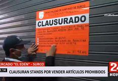 Cierran
                        stands en los que no se vendían alimentos en
                        mercado de Surco | VIDEO