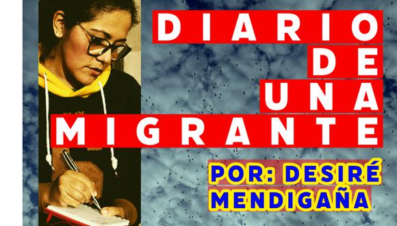 Historia de una migrante peruano-venezolana. Un diario de la periodista Desiré Mendigaña.